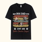 Personalised Best Dog Dad Ever Just Ask Dad and Dogs Shirt for Father's Day Dog Lovers Gift