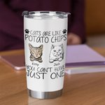 Personalized Cute Cats Are Like Potato Chips Dad  20oz Tumbler Anniversary Father's Day for Hot and Cold Drinks