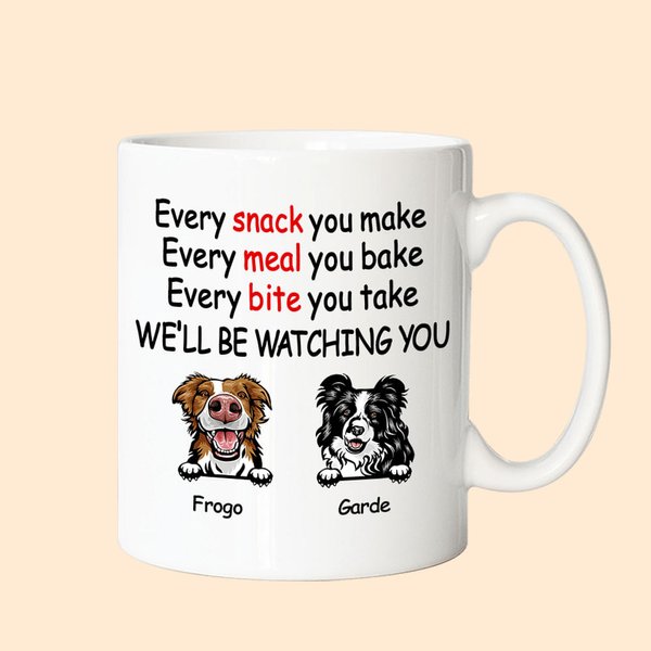 Tazza in ceramica bianca personalizzata Dog Will Be Watching You Cute Furry Friend per proprietari di cani con impugnatura di tipo C