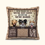 Henkilökohtainen sanon sinulle, etten ole koira isäni äiti sanoi, että olen vauva heittää tyynyn kansi lahja koiran ystäville Isänpäivä lahja