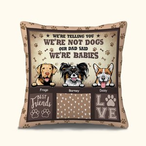 Gepersonaliseerd I'm Telling You I'm Not Dog My Dad Mom Said I'm a Baby Kussenhoes Cadeau voor Hondenliefhebbers Vaderdag Cadeau