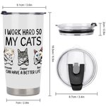 Vaso Personalizado I Work Hard So My Cats Can Have A Better Life Cat Dad Love 20oz Tumbler for Cat Lover Daily Use