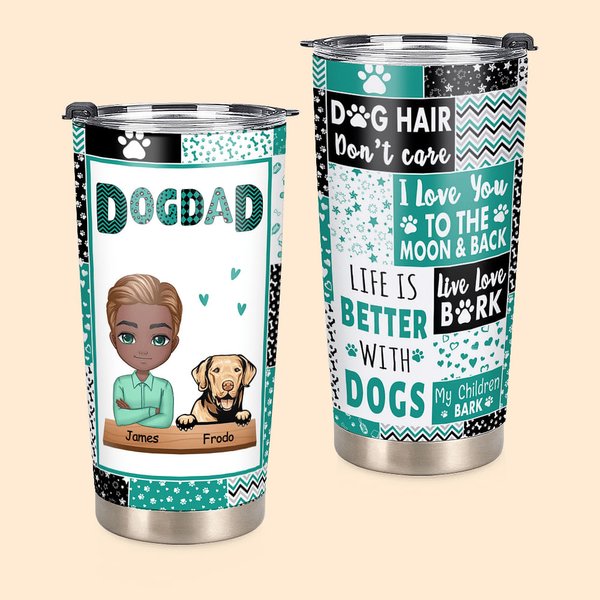 Cadeau personnalisé pour la fête des pères : Dog Dad Life is Better with Dogs 20oz Tumbler for Happy Father's Day Gift