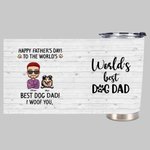 Gepersonaliseerde Best Dog Dad I Woof You 20oz Tumbler voor Warme en Koude Dranken Vaderdag Reizen