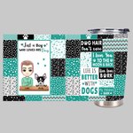 Personalised Just a Boy Who Loves His Dog 20oz Stainless Steel Vacuum Insulated Tumbler with Lid for Cold Hot Drinks Gift for Dog Lovers