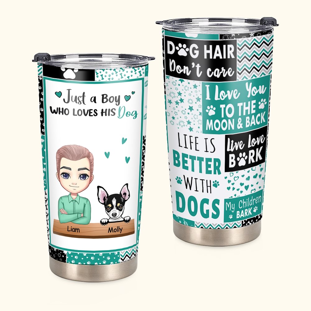 Personalizzato Just a Boy Who Loves His Dog 20oz Tumbler isolato sottovuoto in acciaio inox con coperchio per bevande calde e fredde Regalo per gli am