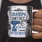 Tasse Mécanique Personnalisée Tasse Mécanique pour Papa Grand-père Je ne peux pas le réparer Nous sommes tous foutus Cadeau Fête des Pères