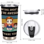 Henkilökohtainen Dear Dad Great Job Olemme Awesome Kiitos 20oz Tumbler Päivittäinen käyttö Isänpäivä Joululahja isälle isoisä ukki