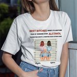 Henkilökohtainen Best Bitches Tässä on toinen vuosi Bonding yli alkoholin Bestie lainausmerkit T-paita Lahjat BFF ystävä lahja