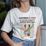 Henkilökohtainen Partners in Crime vain muistaa, jos jäämme kiinni olen kuuro ja et puhu Englanti Funny Besties lainauksia T-paita T-paita
