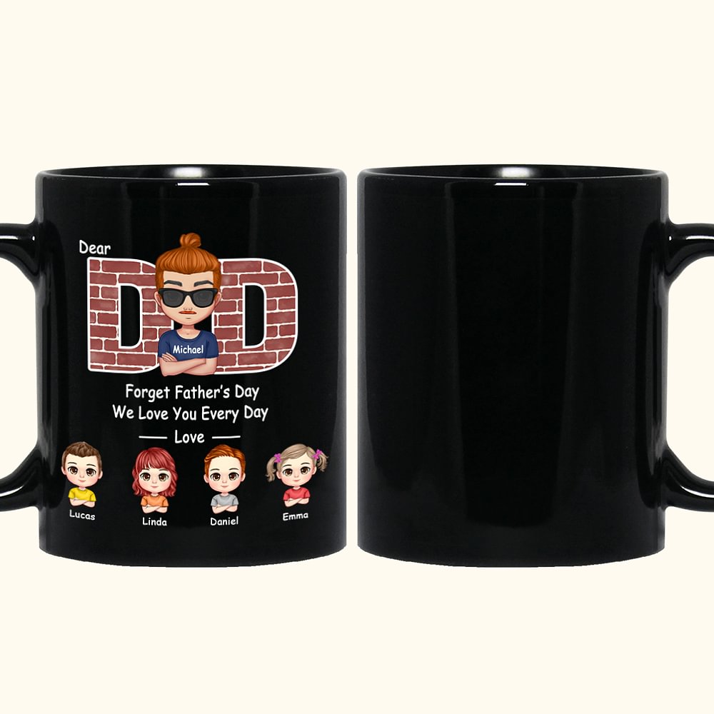 Tasse en céramique noire personnalisée We Love Dad Every Day Anniversary Father's Day Gift for Dad