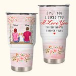 Personalisierte ich traf dich ich mochte dich ich liebe dich ich halte dich für immer dein 30oz Tumbler Geburtstag Geschenk Paar Hochzeitsgeschenk