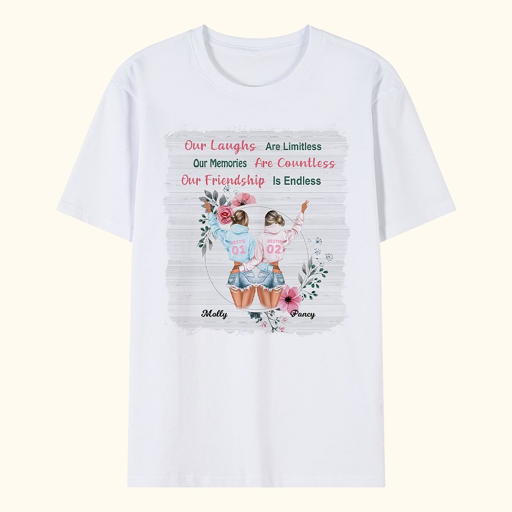 T-shirt personnalisé Nos rires sont illimités Nos souvenirs sont innombrables Notre amitié est sans fin Citations Bestie