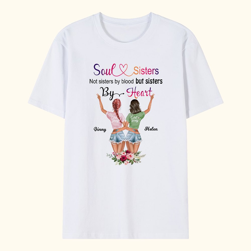 Cadeau d'amitié personnalisé pour les âmes et les sœurs Pas des sœurs de sang mais des sœurs de cœur Bestie Quotes T-shirt Cadeau d'amitié