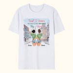 Personalized Not Sisters by Blood but Sisters by Heart Street Bestie Quotes T-shirt  Gifts for Women Friends Daily Wear