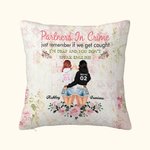 Henkilökohtainen Partners in Crime Muista vain, jos jäämme kiinni olen kuuro ja et puhu englantia heittää tyynynpäällinen Besties lahja Home Decoration