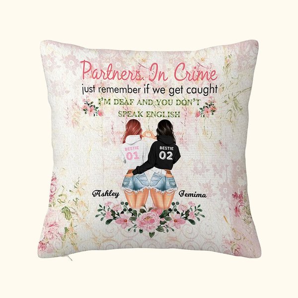 Personalizado Socios en el Crimen Recuerda que si nos pillan yo soy sordo y tú no hablas inglés Funda de Almohada Besties Regalo Decoración del Hogar