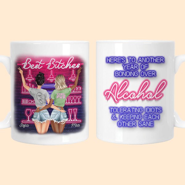 Personalizzata Here's To Another Year Of Bonding Over Alcohol Tolerating Idiots And Keeping Each Other Tazza in ceramica bianca Amicizie da 11 oz o 15