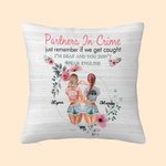 Personalisierte Partner in Crime Just Remember Wenn wir erwischt ich bin taub und Sie sprechen nicht Englisch werfen Kissenabdeckung BFF Geschenk Sofa