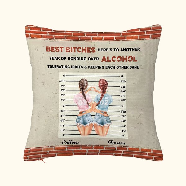 Personalized Best Bitches Tolerating Idiots And Keeping Each Other Sane Throw Pillow Cover Bestie Gift for Living Room
