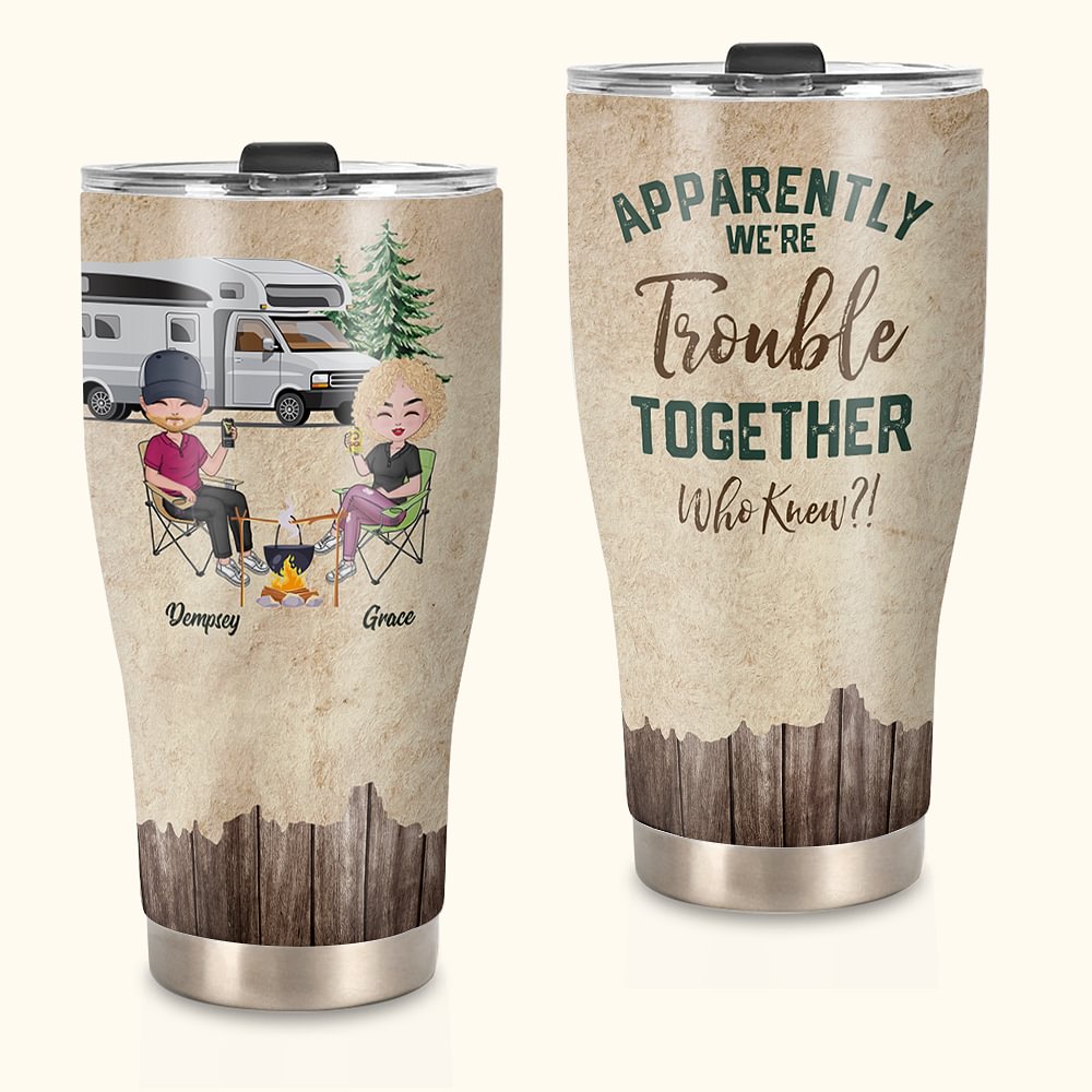 Personnalisé Apparemment nous avons des problèmes ensemble Qui savait Cadeau pour un couple de campeurs