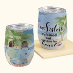 Personnalisé Non Sisters By Blood But Sisters By Heart Vacation Wine Tumbler Best Friends Gifts with Insulation Effect (Pas de sœurs par le sang mais 