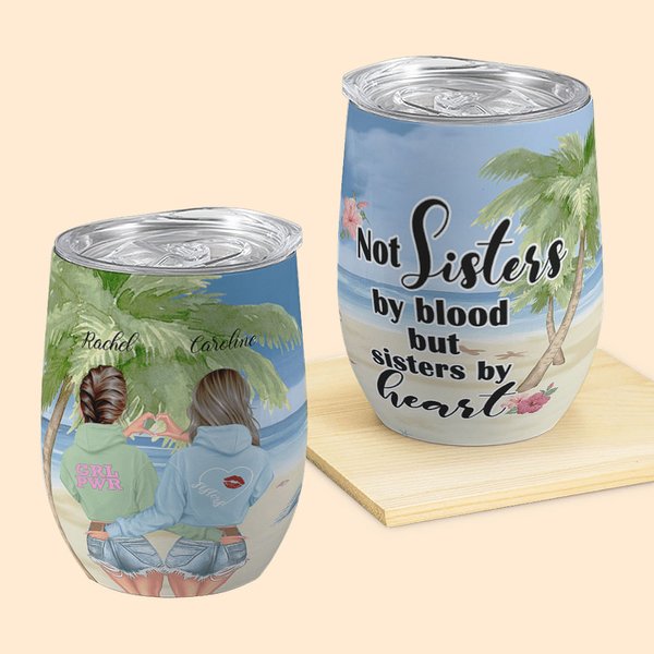 Personnalisé Non Sisters By Blood But Sisters By Heart Vacation Wine Tumbler Best Friends Gifts with Insulation Effect (Pas de sœurs par le sang mais 