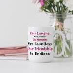 Personalised Our Laughs Are Limitless Our Memories Are Countless White Ceramic Mug Friend Birthday Christmas Gifts for Bestie Friend