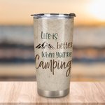 Personalized Life Is Better When You are Camping with Your Partners Couple Drink 20oz Tumbler for Hot and Cold Drinks Special Gift for Family Lover