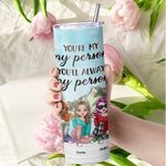 Henkilökohtainen olet minun henkilö olet aina minun henkilö Straight Skinny Tumbler lahja Sisko