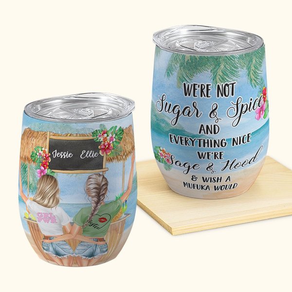 Vaso de Vino Personalizado We Are Sage And Hood And Wish A Mufuka Would Soul Sister Gift Apto para Líquidos Fríos y Calientes