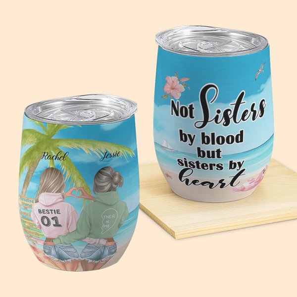 Gepersonaliseerd Niet Zus Door Bloed Maar Zus Door Hart Zomer Meisje Wijn Tumbler Ziel Zus Gift Vriendschap Gift