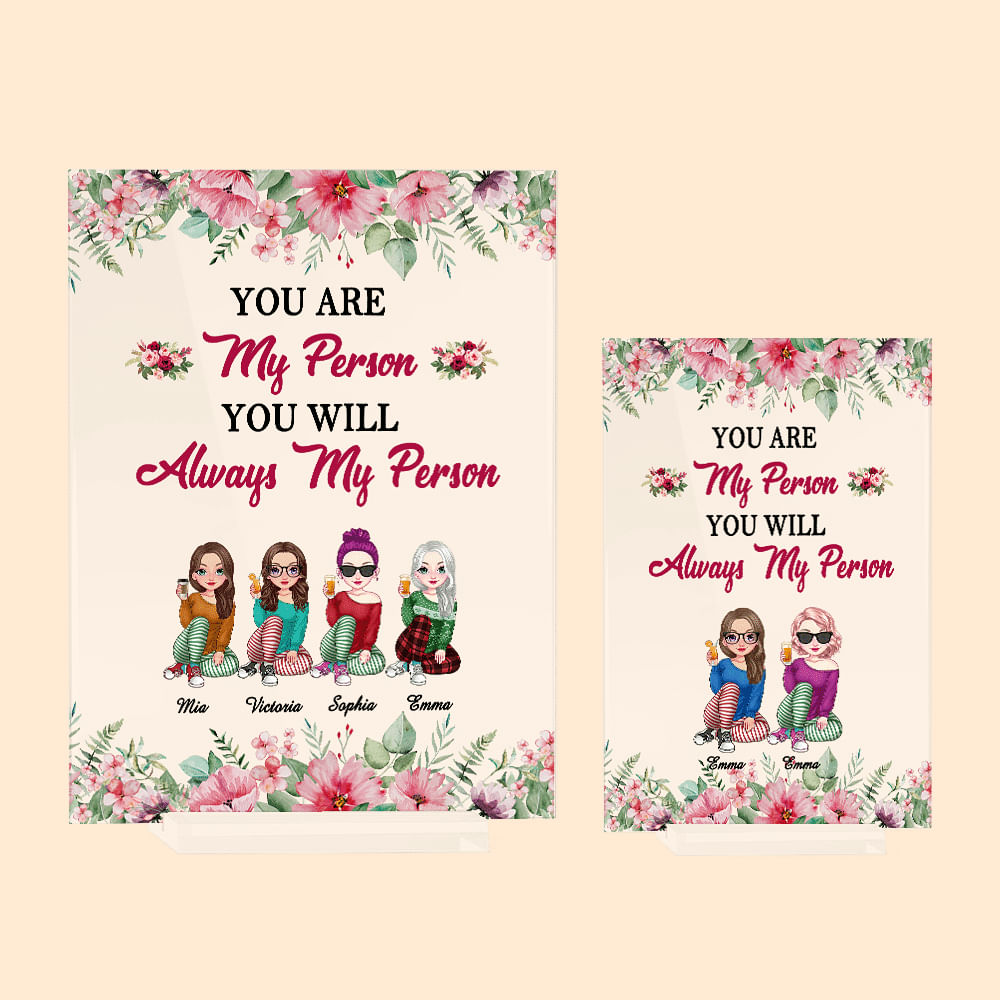 Plaque acrylique personnalisée Tu es ma personne Tu seras toujours ma personne Cadeau d'amitié pour meilleure amie Sœurs