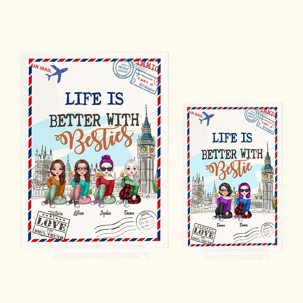 Personalizzato La vita è migliore con i Besties Placca acrilica Ornamento da scrivania Compleanno Regalo di amicizia per i Besties Best Friend