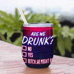Henkilökohtainen Are We Drunk Double Wall Vacuum 12oz Wine Tumbler kahvia viiniä cocktaileja Ystävyys lahja