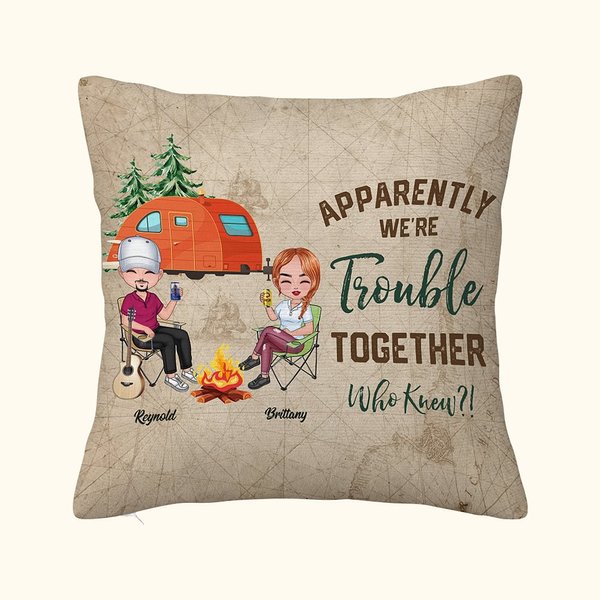 Personalisierte Offenbar sind wir Ärger zusammen, wer wusste, werfen Kissenabdeckung Geburtstag Jahrestag Geschenk für Camping Paar Home Decoration