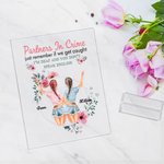 Henkilökohtainen Rikostoverit Muista vain, jos jäämme kiinni, olen kuuro ja sinä et puhu englantia Akryylilaatta Akryylinen koriste