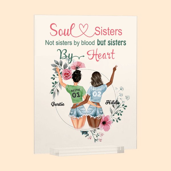 Personalised Soul Sisters Not Sisters by Blood But Sisters by Heart Acrylic Plaque Friendship Gift House Decoration