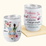 Henkilökohtainen Olemme Best Friend Bestie Partners In Crime Wine Tumbler Ystävä Syntymäpäivä lahja