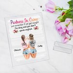 Personalised Partners in Crime Just Remember If We Get Caught I'm Deaf and You Don't Speak English Acrylic Plaque Friendship Gift for Best Friend
