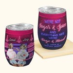 Henkilökohtainen Emme ole sokeria ja mausteita ja kaikkea kivaa Bar uudelleenkäytettävä Wine Tumbler eristys vaikutus Best Friends lahja