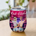 Personliga bästa bitchar här är till ett annat år av bindning över alkoholbar 12oz vin tumbler läckagesäker själssystergåva