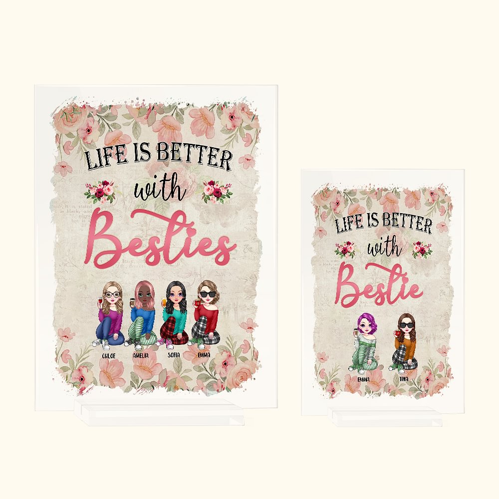 Plaque acrylique personnalisée La vie est plus belle avec les copines Rose Vintage Cadeaux d'amitié pour les âmes sœurs Femmes