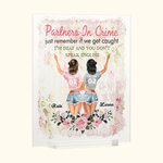 Henkilökohtaiset kukat Rikostoverit Muista vain, jos jäämme kiinni, olen kuuro ja sinä et puhu englantia Akryylilaatta Ystävyys Lahja