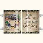 Gepersonaliseerde Life is Better When You're Camping 11oz of 15oz Witte Keramische Mok Camping Gift