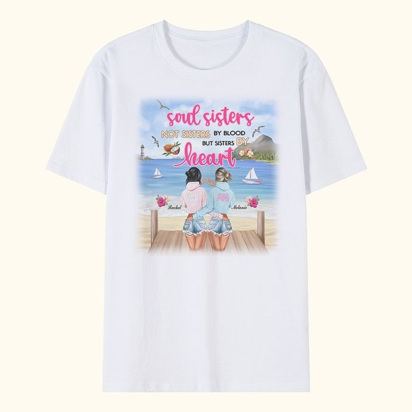 Personalized Soul Sisters Not Sisters by Blood But Sisters by Heart T-shirt Birthday Friendship Gift for Best Friend