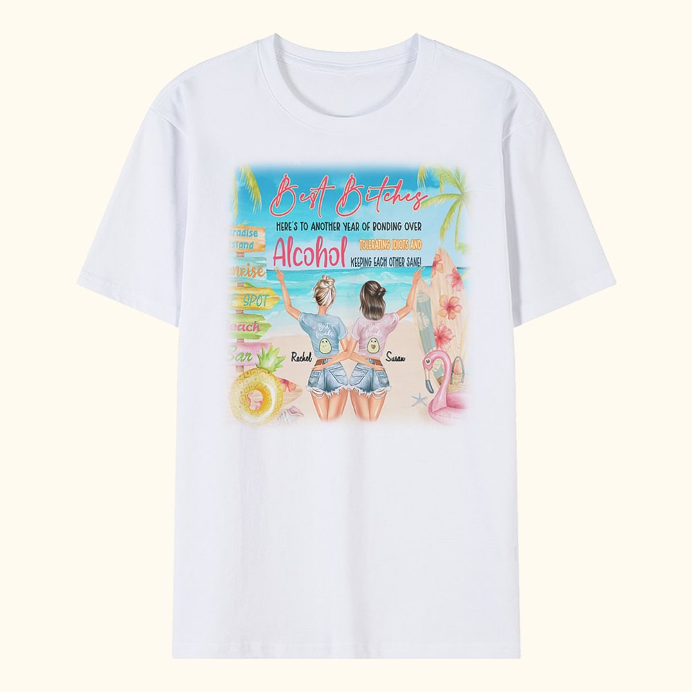 T-shirt personnalisé Best Bitches Tolerating Idiots And Keeping Each Other Sane (Les meilleures salopes tolèrent les idiots et se maintiennent saines