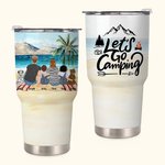 Personalisierte Familie Strand Camping Let Us Go Camping 30oz Becher Jahrestag Geschenk Geburtstag Geschenk für Familie Paar