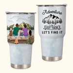 Personalized Family Camping Adventure Is Out There Let Is Find It 30oz Tumbler Anniversary Gift Birthday Gift for Family Couple