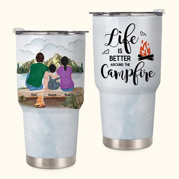 Personalized Life Is Better Around The Campfire Family with Pets Camping 30oz Tumbler Anniversary Gift Birthday Gift for Family Couple